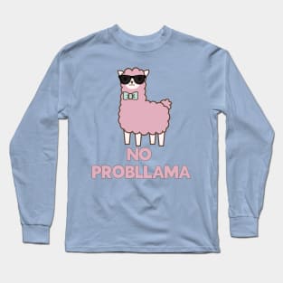 No Probllama Long Sleeve T-Shirt